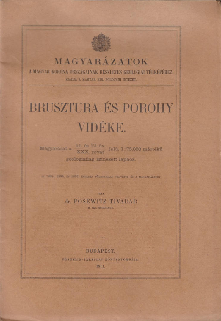 Dr. Posewitz Tivadar - Brusztura és Porohy vidéke [antikvár]