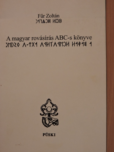 Fűr Zoltán - A magyar rovásírás ABC-s könyve [antikvár]