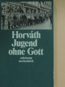 Ödön von Horváth - Jugend ohne Gott [antikvár]