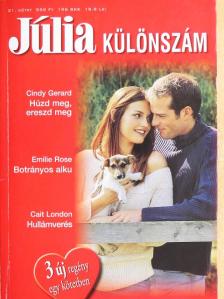 Cait London - Húzd meg, ereszd meg/Botrányos alku/Hullámverés [antikvár]