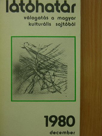 Bárdosi Németh János - Látóhatár 1980. december [antikvár]