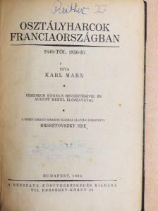 Dr. Pach Henrik - Osztályharcok Franciaországban 1848-tól 1850-ig/A társadalmi ember élete [antikvár]