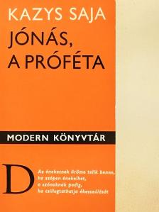 Kazys Saja - Jónás, a próféta [antikvár]