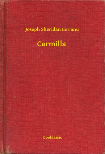 Fanu Joseph Sheridan Le - Carmilla [eKönyv: epub, mobi]