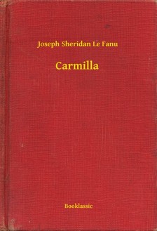 Fanu Joseph Sheridan Le - Carmilla [eKönyv: epub, mobi]