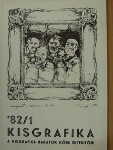 Kisgrafika '82/1. [antikvár]