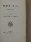 Molnár Ferencz - Muzsika [antikvár]