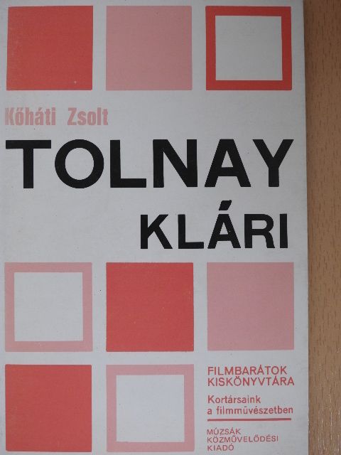 Kőháti Zsolt - Tolnay Klári [antikvár]