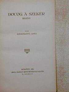 Szederkényi Anna - Döcög a szekér [antikvár]