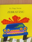 Cs. Nagy István - Zebratánc [antikvár]