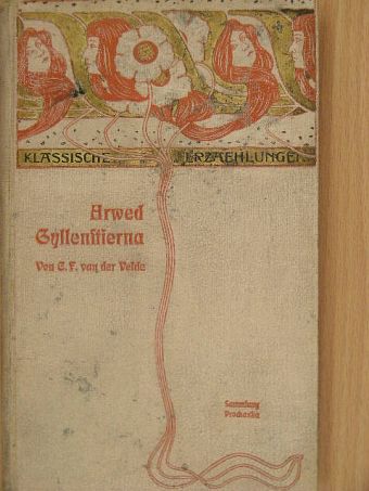 C. F. van der Velde - Arwed Gyllenstierna (gótbetűs) [antikvár]