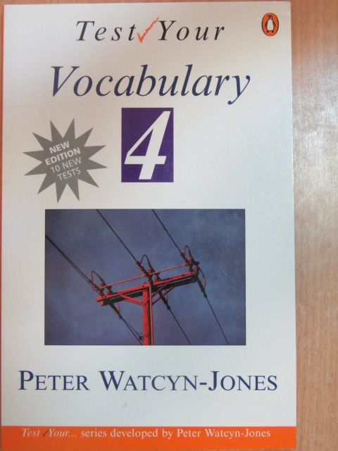 Peter Watcyn-Jones - Test Your Vocabulary - Book 4 [antikvár]