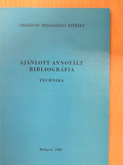 Szatmáry Béla - Ajánlott annotált bibliográfia (dedikált példány) [antikvár]