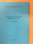 Szatmáry Béla - Ajánlott annotált bibliográfia (dedikált példány) [antikvár]