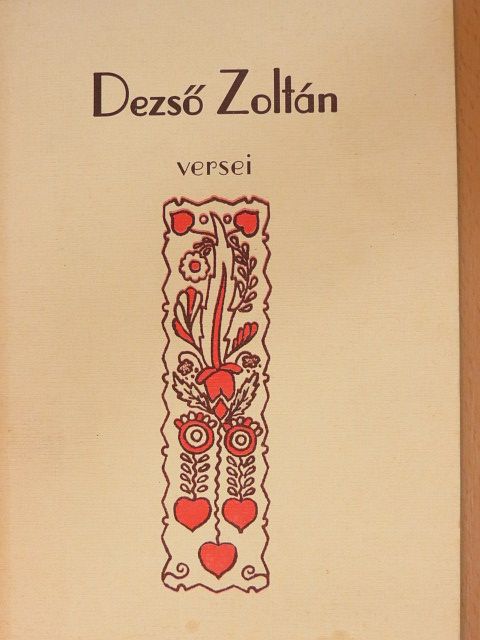 Dezső Zoltán - Dezső Zoltán versei [antikvár]