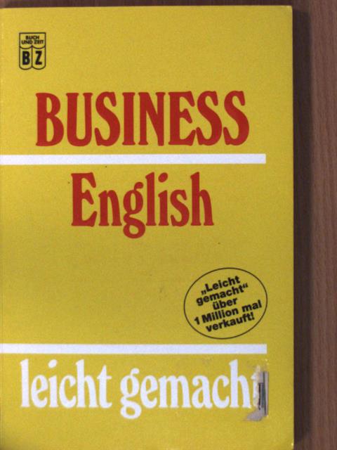 Sarah Lewis-Schätz - Business English - leicht gemacht [antikvár]