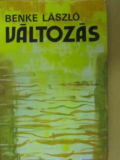 Benke László - Változás (dedikált példány) [antikvár]