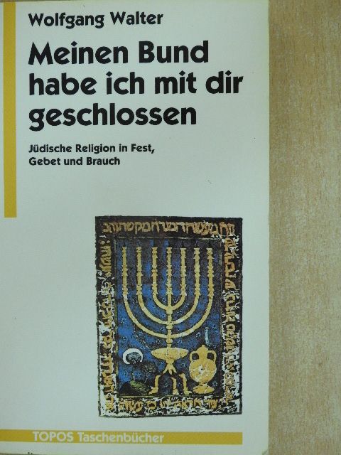 Wolfgang Walter - Meinen Bund habe ich mit dir geschlossen [antikvár]
