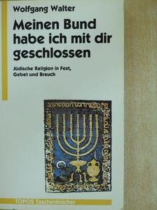 Wolfgang Walter - Meinen Bund habe ich mit dir geschlossen [antikvár]