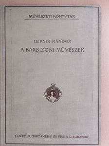 Leipnik L. Nándor - A barbizoni művészek [antikvár]