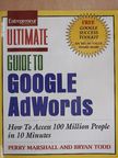 Bryan Todd - Ultimate Guide to Google AdWords [antikvár]