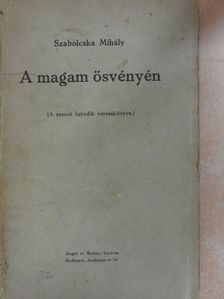Szabolcska Mihály - A magam ösvényén [antikvár]
