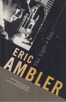 Ambler, Eric - The Light of Day [antikvár]
