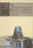 Papanek Gábor Dr. (szerk.) - Jogbiztonság a magyar gazdasági életben [antikvár]