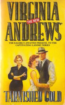Virginia Andrews - Tarnished Gold [antikvár]