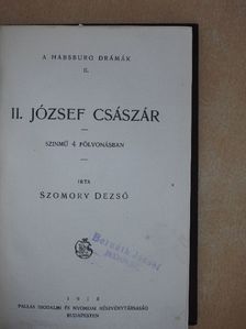 Szomory Dezső - II. József császár/Mária Antónia [antikvár]