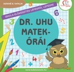 DEÁKNÉ B.KATALIN - Dr. Uhu matekórái