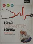 Monika Rössiger - Domáci zdravotny poradca [antikvár]
