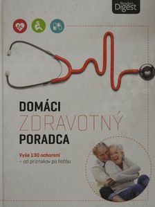 Monika Rössiger - Domáci zdravotny poradca [antikvár]