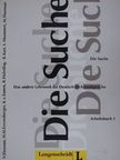 Hans Magnus Enzensberger - Die Suche - Arbeitsbuch 1 [antikvár]