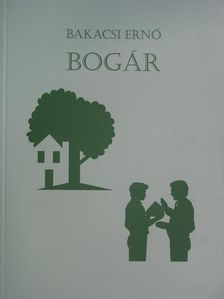 Bakacsi Ernő - Bogár [antikvár]