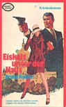 FISCHER, BRUNO - Eiskalt unter der Haut [antikvár]