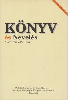 Balogh Mihály - Könyv és Nevelés XI. évf. 2009/4. szám [antikvár]