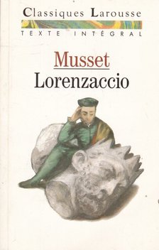 Musset, Alfred de - Lorenzaccio [antikvár]