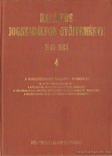 Dr. Lévai Tibor, Dr. Mónus Lajos, Dr. Petrik Ferenc - Hatályos jogszabályok gyűjteménye 4. 1945-1982. [antikvár]
