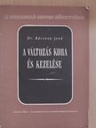 Dr. Bársony Jenő - A változás kora és kezelése [antikvár]