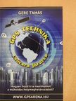 Gere Tamás - GPS technika csúcsra járatva [antikvár]