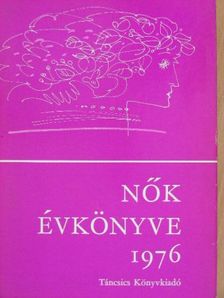 Antal Imre - Nők évkönyve 1976 [antikvár]