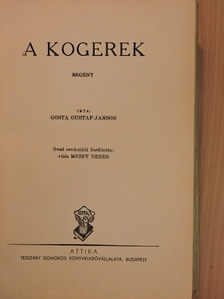 Gösta Gustaf Janson - A Kogerek [antikvár]
