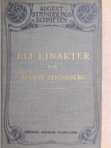 August Strindberg - Elf Einakter [antikvár]