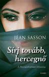 Jean Sasson - Sírj tovább, hecegnő [eKönyv: epub, mobi]