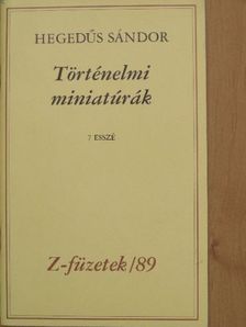 Hegedűs Sándor - Történelmi miniatúrák [antikvár]