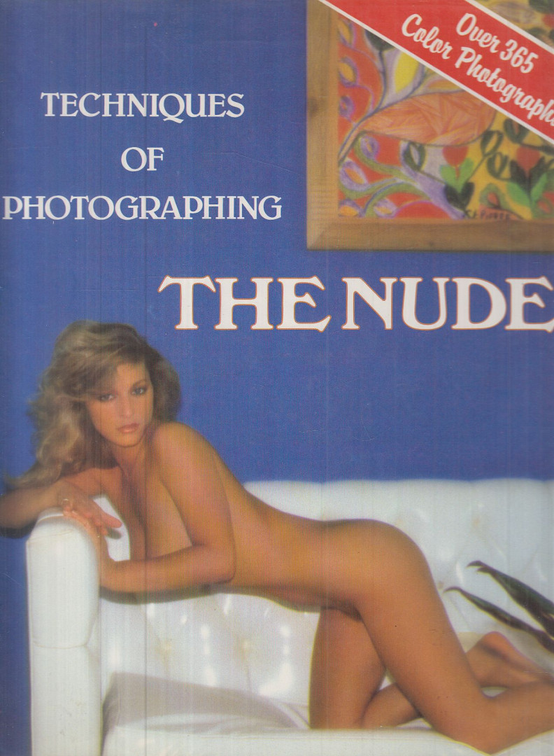 Barry, Peter, Thomson, Chris - Techniques of Photographing the Nude [antikvár]