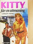 Carolyn Keene - Kitty far en utmaning [antikvár]