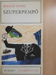 Roald Dahl - Szuperpempő [antikvár]