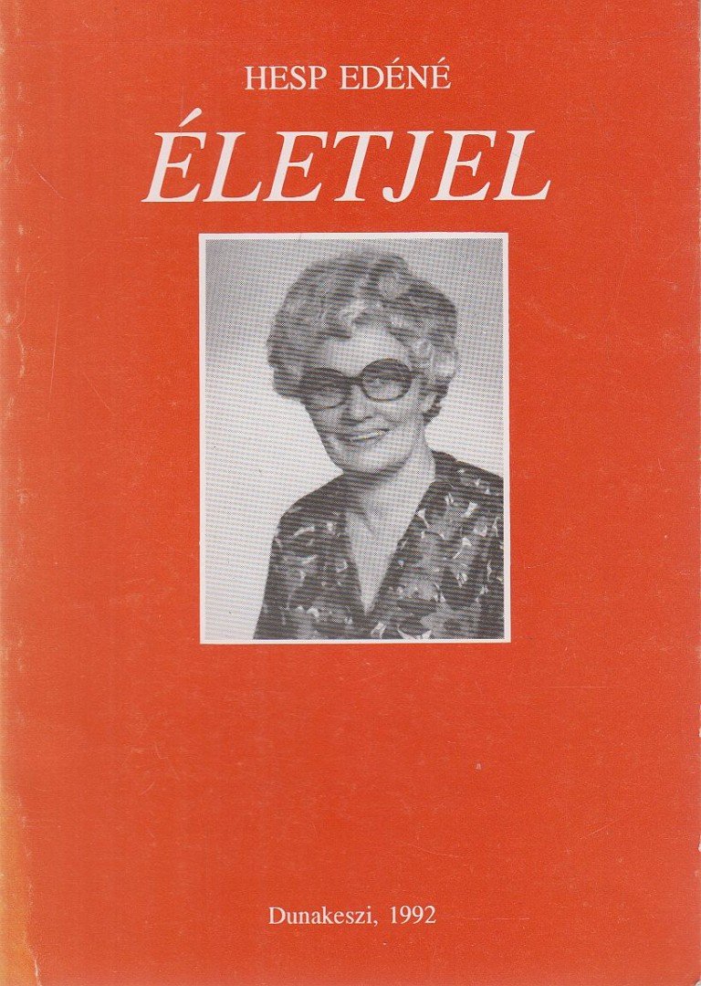 Hesp Edéné - Életjel (dedikált) [antikvár]